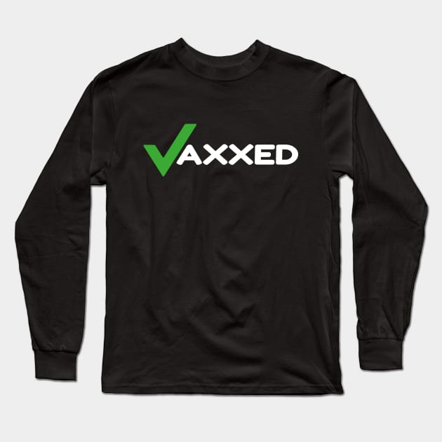 Vaxxed Long Sleeve T-Shirt by GraphicGibbon